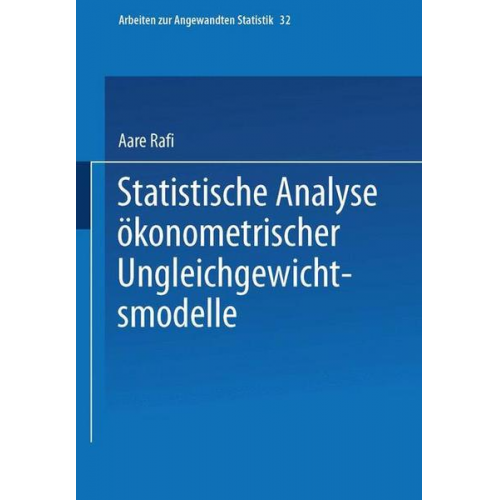 Aare Rafi - Statistische Analyse ökonometrischer Ungleichgewichtsmodelle