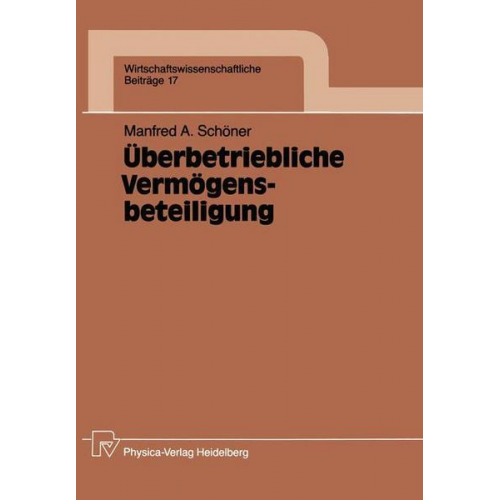 Manfred A. Schöner - Überbetriebliche Vermögensbeteiligung