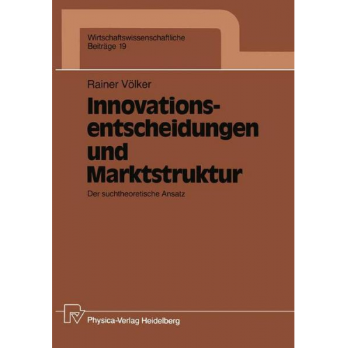 Rainer Völker - Innovationsentscheidungen und Marktstruktur