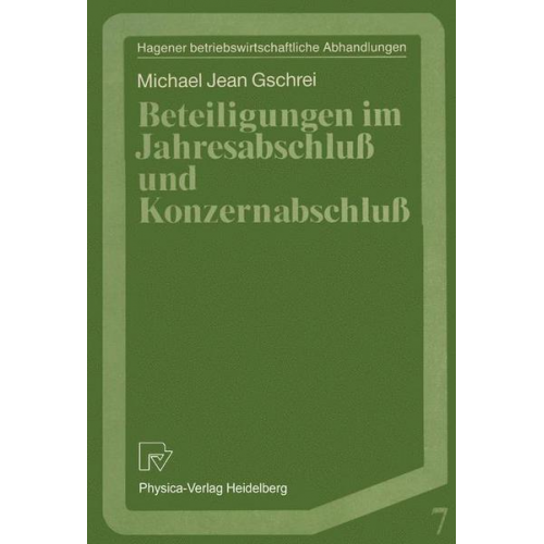 Michael J. Gschrei - Beteiligungen im Jahresabschluß und Konzernabschluß