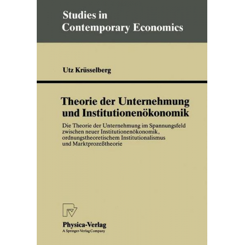 Utz Krüsselberg - Theorie der Unternehmung und Institutionenökonomik