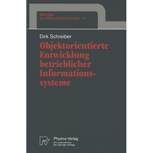 Dirk Schreiber - Objektorientierte Entwicklung betrieblicher Informationssysteme