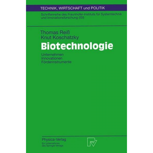 Thomas Reiss & Knut Koschatzky - Biotechnologie