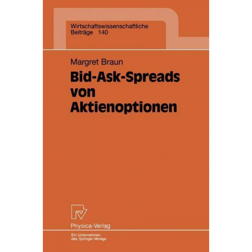 Margret Braun - Bid-Ask-Spreads von Aktienoptionen