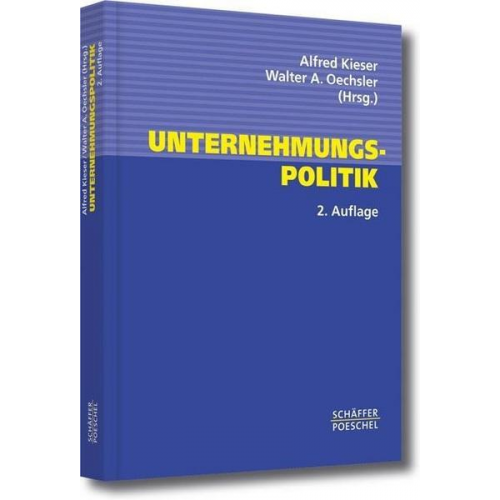 Alfred Kieser & Walter A. Oechsler - Unternehmungspolitik