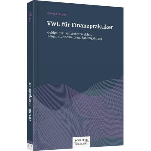 Oliver Letzgus - VWL für Finanzpraktiker