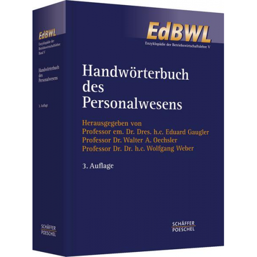 Eduard Gaugler & Walter A. Oechsler & Wolfgang Weber - Handwörterbuch des Personalwesens