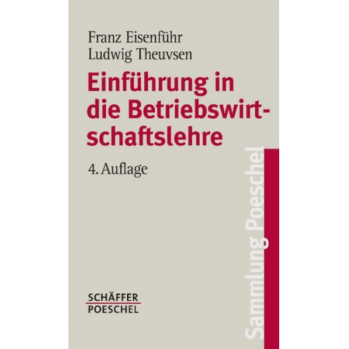 Franz Eisenführ & Ludwig Theuvsen - Einführung in die Betriebswirtschaftslehre