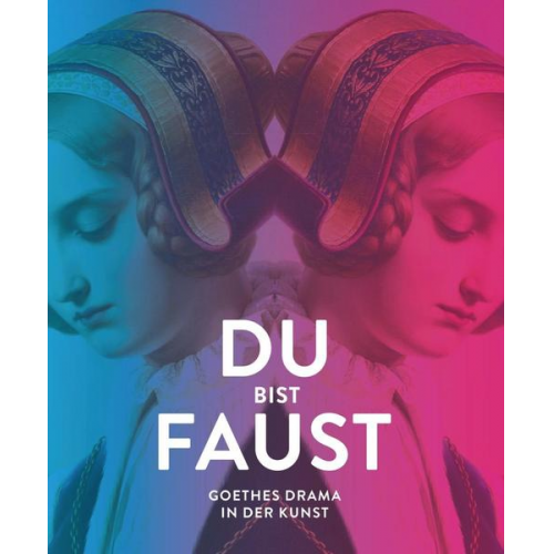 Du bist Faust