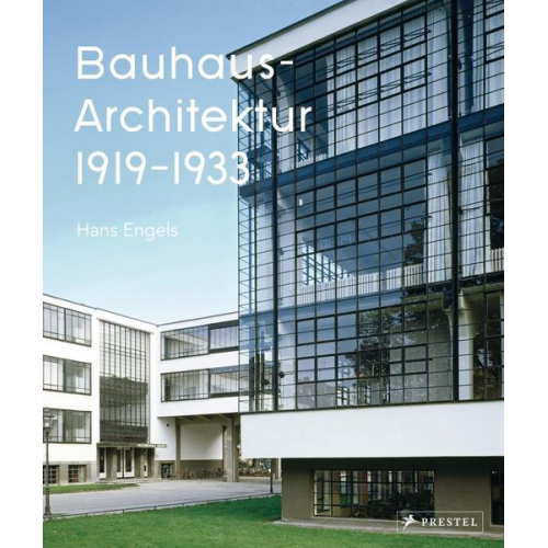 Hans Engels & Axel Tilch - Bauhaus-Architektur