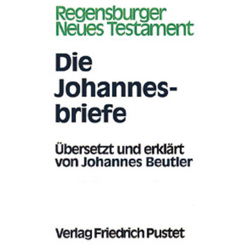 Johannes Beutler - Die Johannesbriefe