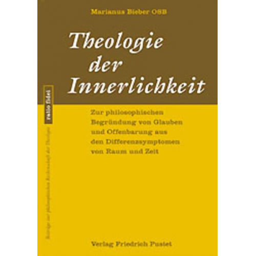 Marianus Bieber - Theologie der Innerlichkeit