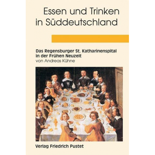 Andreas Kühne - Essen und Trinken in Süddeutschland