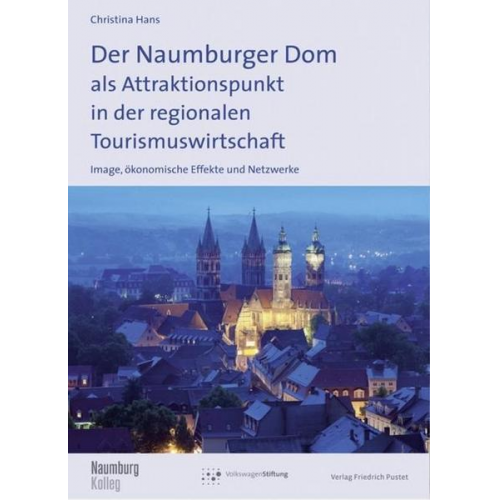 Christina Hans - Der Naumburger Dom als Attraktionspunkt in der regionalen Tourismuswirtschaft