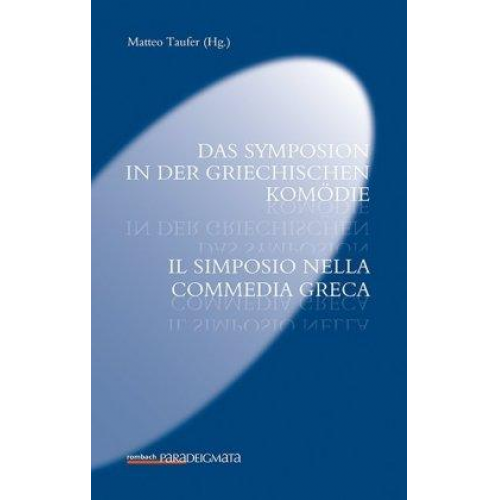 Das Symposion in der griechischen Komödie / Il simposio nella commedia greca