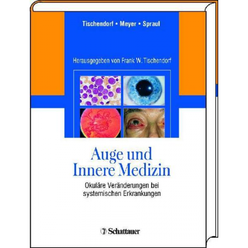 Carsten Meyer & Christoph W. Spraul - Auge und Innere Medizin