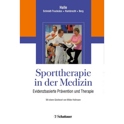 Martin Halle & Arno Schmidt-Trucksäss & Rainer Hambrecht & Arno Schmidt-Trucksäss - Sporttherapie in der Medizin