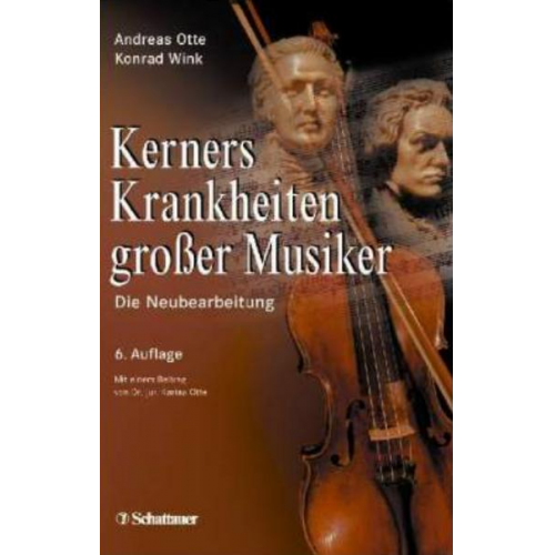 Andreas Otte & Konrad Wink - Kerners Krankheiten großer Musiker