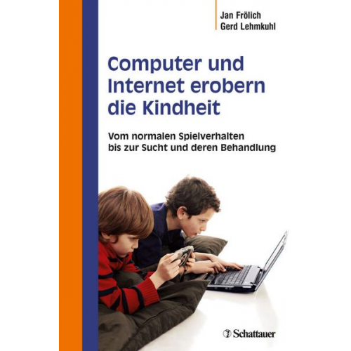 Jan Frölich & Gerd Lehmkuhl - Computer und Internet erobern die Kindheit