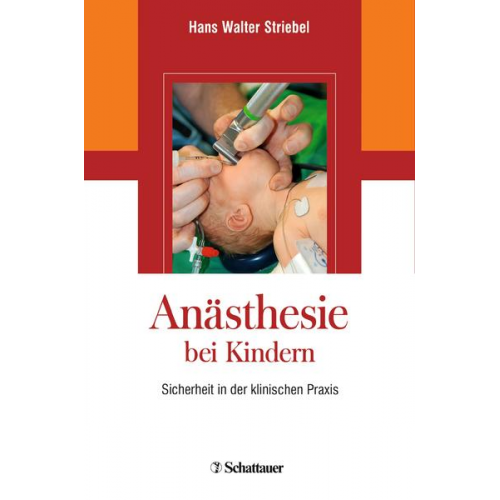 Hans Walter Striebel - Anästhesie bei Kindern