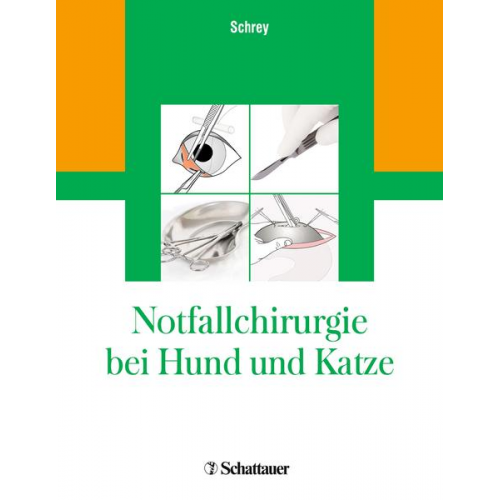 Christian Schrey - Notfallchirurgie bei Hund und Katze