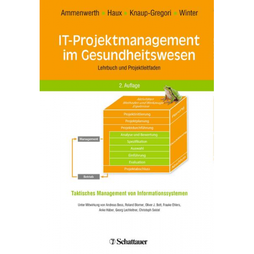 Elske Ammenwerth & Reinhold Haux & Petra Knaup-Gregori & Alfred Winter - IT-Projektmanagement im Gesundheitswesen