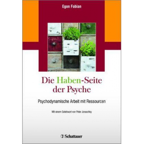 Egon Fabian - Die „Haben“-Seite der Psyche