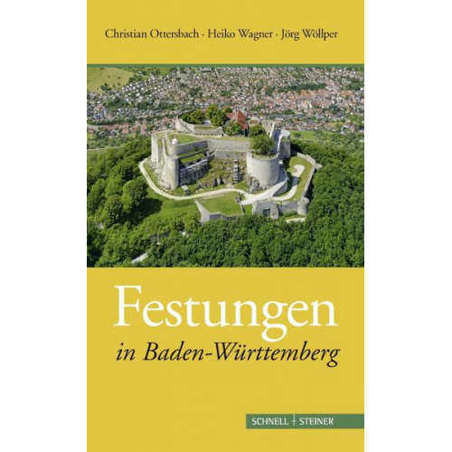 Christian Ottersbach & Heiko Wagner & Jörg Wöllper - Festungen in Baden-Württemberg