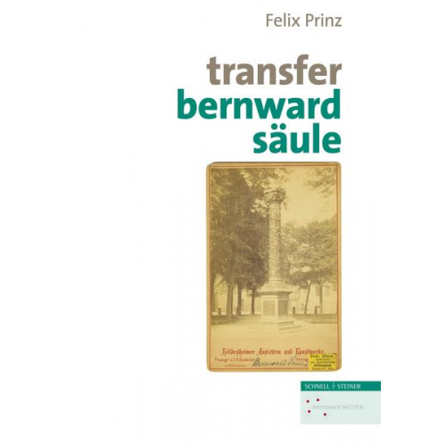 Felix Prinz - Transfer Bernwardsäule