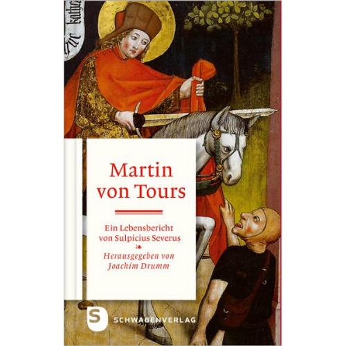 Sulpicius Severus - Martin von Tours