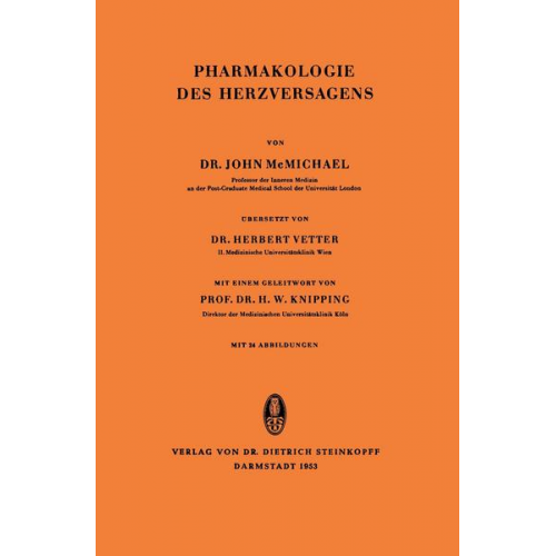 John Sir McMichael - Pharmakologie des Herzversagens