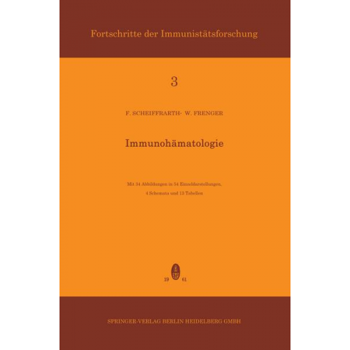 Friedrich Scheiffarth & Werner Frenger - Immunohämatologie