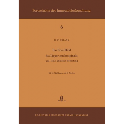 H.W. Delank - Das Eiweissbild des Liquor Cerebrospinalis und Seine Klinische Bedeutung