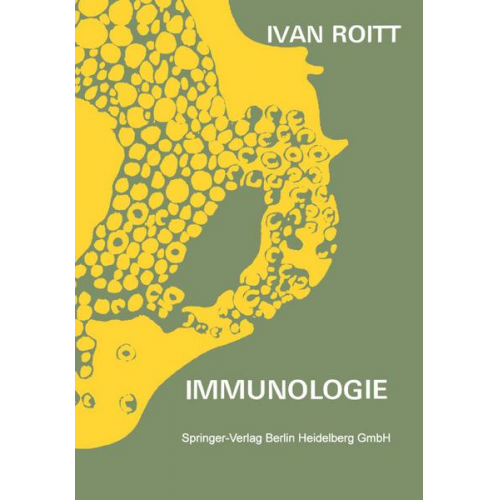 Ivan Roitt - Leitfaden der Immunologie