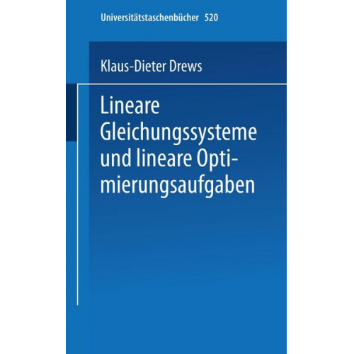 K.-D. Drews - Lineare Gleichungssysteme und lineare Optimierungsaufgaben