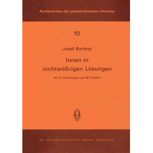 J. Barthel - Ionen in Nichtwässrigen Lösungen