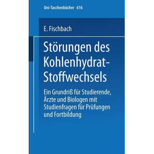 E. Fischbach - Störungen des Kohlenhydrat-Stoffwechsels