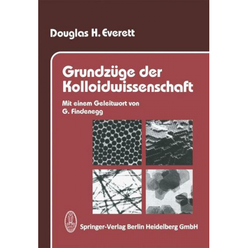 Douglas H. Everett - Grundzüge der Kolloidwissenschaft