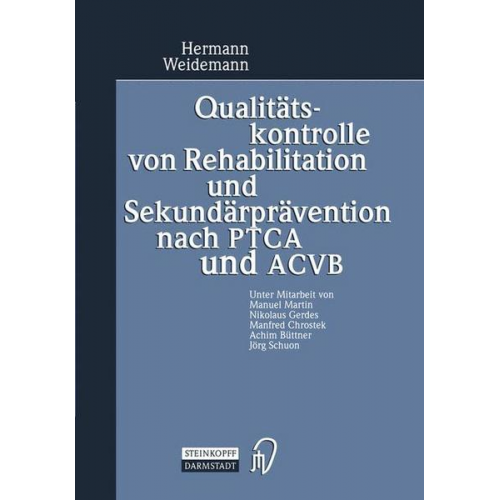 Hermann Weidemann - Qualitätskontrolle von Rehabilitation und Sekundärprävention nach PTCA und ACVB