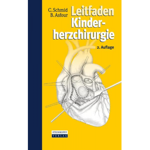 Christof Schmid & Boulos Asfour - Leitfaden Kinderherzchirurgie