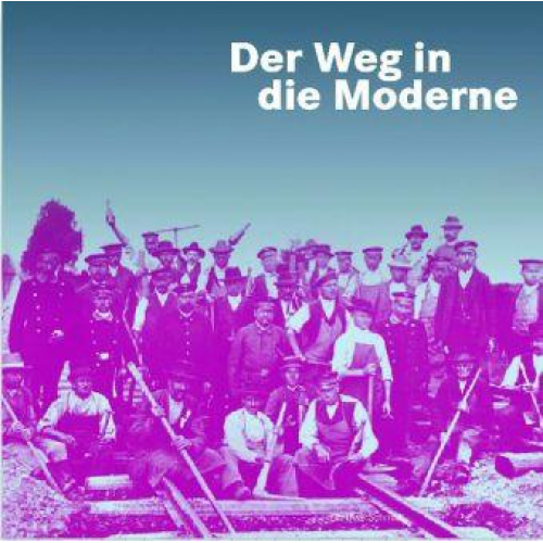 Uwe Schmidt - Der Weg in die Moderne