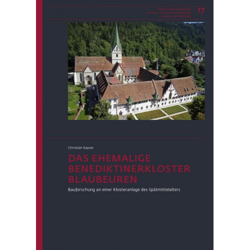 Christian Kayser - Das ehemalige Benediktinerkloster Blaubeuren