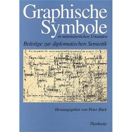 Peter Rück - Graphische Symbole in mittelalterlichen Urkunden