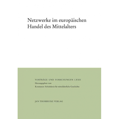 Gerhard Fouquet - Netzwerke im europäischen Handel des Mittelalters