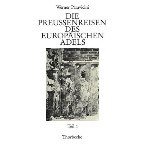 Die Preussenreisen des europäischen Adels