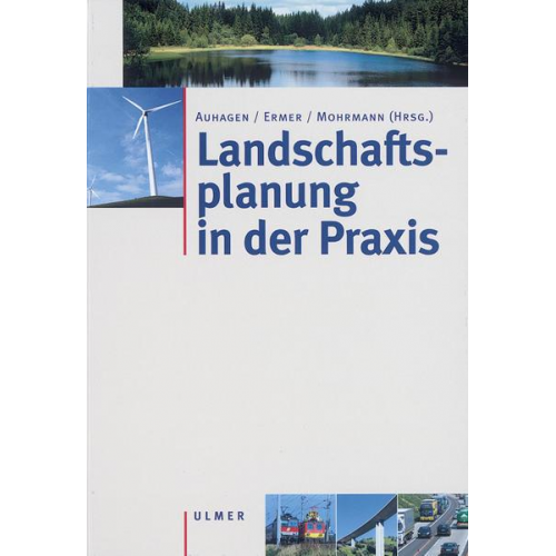 Axel Auhagen & Klaus Ermer & Rita Mohrmann - Landschaftsplanung in der Praxis