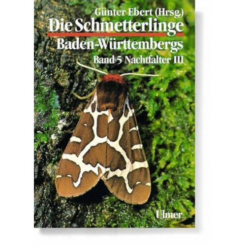 Günter Ebert - Die Schmetterlinge Baden-Württembergs Band 5 - Nachtfalter III