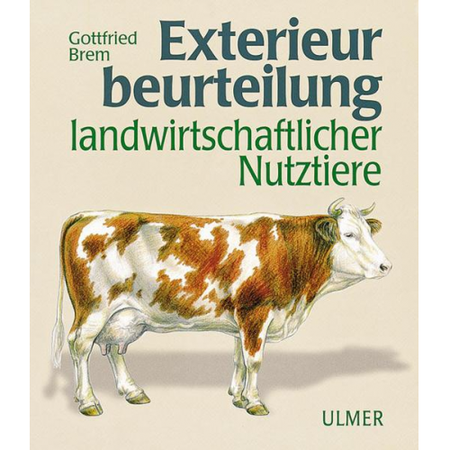 Gottfried Brem - Exterieurbeurteilung landwirtschaftlicher Nutztiere
