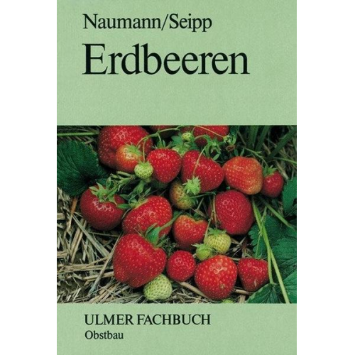 Wolf D. Naumann & Dankwart Seipp - Erdbeeren