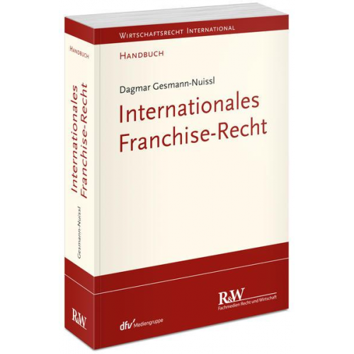 Dagmar Gesmann-Nuissl - Internationales Franchise-Recht